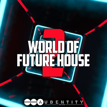 Audentity Records – World Of Future House 2